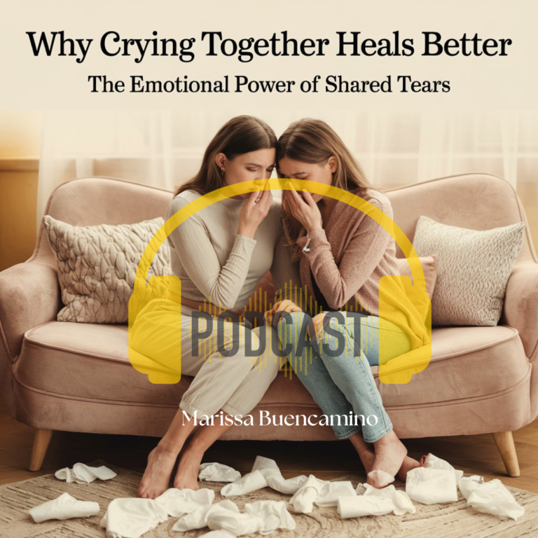 Podcaso of Crying togerther