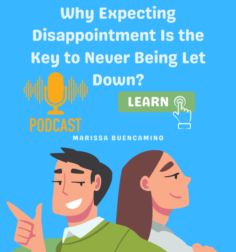 Why Expecting Disappointment Is the Key to Never Being Let Down (1)